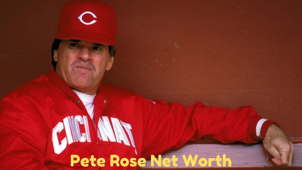 pete rose net worth Pete Rose Net Worth in 2024