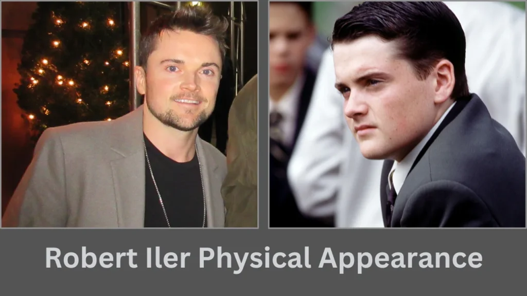 robert iler net worth Physical Appearance