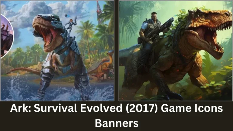 ark survival evolved (2017) game icons banners