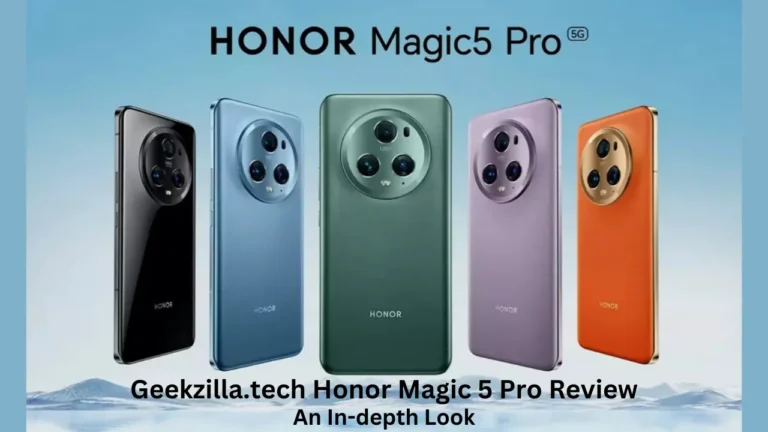 geekzilla.tech honor magic 5 pro